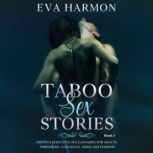 Taboo Sex Stories, Eva Harmon