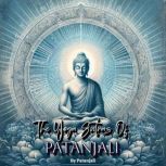 The Yoga Sutras Of Patanjali, Patanjali