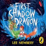 The First Shadowdragon, Lee Newbery