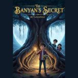 The Banyans Secret, Gasanaa G
