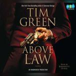 Above the Law, Tim Green