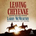Leaving Cheyenne, Larry McMurtry