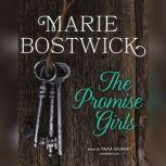 The Promise Girls, Marie Bostwick