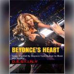 Beyonces Heart Songs Inspired By Be..., D.E.S.T.I.N.Y