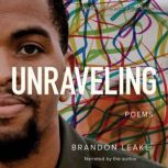 Unraveling, Brandon Leake