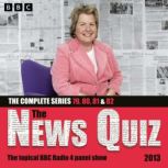 The News Quiz 2013, BBC Radio Comedy