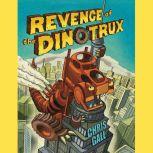 Revenge of the Dinotrux, Chris Gall