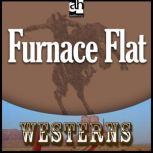 Furnace Flat, Frank Bonham