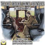The Lost Sherlock Holmes Adventures, Arthur Conan Doyle