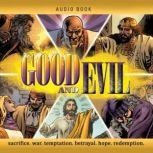 Good and Evil, Michael Pearl