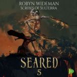 Seared, Book 5, Robyn Wideman