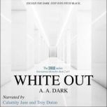 White Out, A.A. Dark