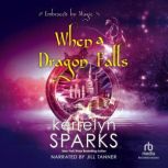 When a Dragon Falls, Kerrelyn Sparks