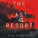 The Last Resort, Susi Holliday