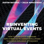 Reinventing Virtual Events, Justin Michael