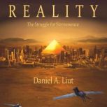 Reality, Daniel A. Liut
