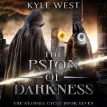 The Psion of Darkness, Kyle West