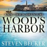 Woods Harbor, Steven Becker