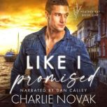 Like I Promised, Charlie Novak