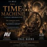 The Time Machine Cinematic Audio Edi..., H. G. Wells