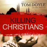 Killing Christians, Tom Doyle