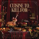 Cuisine to Kill For, Amy Bruni