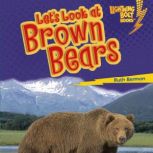 Lets Look at Brown Bears, Ruth Berman