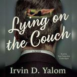 Lying on the Couch, Irvin D. Yalom