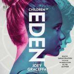 Children of Eden, Joey Graceffa