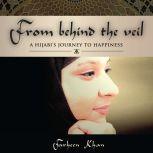 From Behind the Veil, Farheen Khan