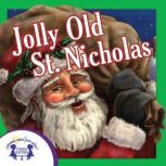 Jolly Old St. Nicholas, Kim Mitzo Thompson