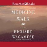 Medicine Walk International Edition, Richard Wagamese