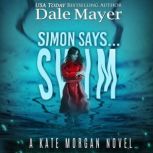 Simon Says... Swim, Dale Mayer