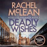 Deadly Wishes, Rachel McLean