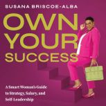 Own Your Success, Susana BriscoeAlba
