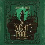 The Night Pool, Lauren Lee Smith