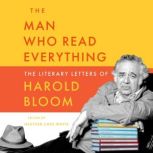 The Man Who Read Everything, Harold Bloom