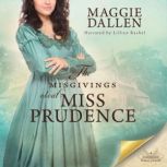 The Misgivings About Miss Prudence, Maggie Dallen