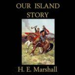Our Island Story, Henrietta Elizabeth Marshall