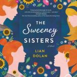 The Sweeney Sisters, Lian Dolan