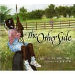 The Other Side, Jacqueline Woodson