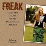 Freak, Rebecca ODonnell