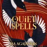 Quiet Spells, Isa Agajanian