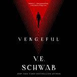 Vengeful, V. E. Schwab