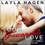 Your Inescapable Love, Layla Hagen
