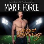 Line of Scrimmage, Marie Force