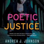 Poetic Justice, Andrea J. Johnson