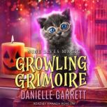 Growling Grimoire, Danielle Garrett