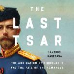 The Last Tsar, Tsuyoshi Hasegawa