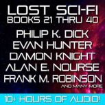 Lost SciFi Books 21 thru 40, Philip K. Dick